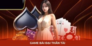 game bài đại thần tài